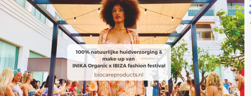 100% natuurlijke merk INIKA Organic x IBIZA fashion festival