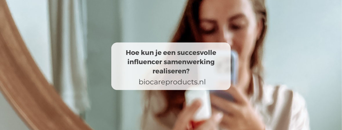 Hoe kun je een succesvolle influencer samenwerking realiseren? 